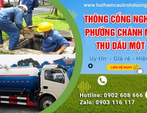 Thông cống nghẹt phường Chánh Mỹ Thủ Dầu Một, nên chọn dịch vụ ở đâu cho tốt?