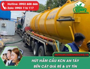 Chuyên hút hầm cầu KCN An Tây với chất lượng vượt trội, giá rẻ