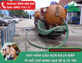 Dịch Vụ Hút Hầm Cầu KCN Rạch Bắp Giá Tốt, Tận Nơi, Phục Vụ 24/24