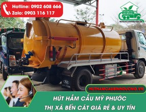 Dịch vụ hút hầm cầu KCN Mỹ Phước giá rẻ, 24/24 - Gọi 0902 608 666