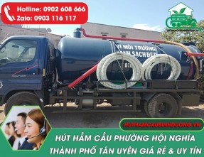 Hút hầm cầu phường Hội Nghĩa TP Tân Uyên giá rẻ, công nghệ hiện đại, không đục phá
