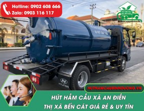 Hút hầm cầu An Điền - Bến Cát chuyên nghiệp, giá rẻ, phục vụ 24/24