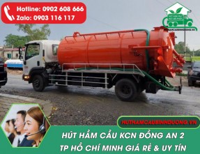 Dịch vụ hút hầm cầu KCN Đồng An 2 uy tín – Báo giá nhanh, làm ngay