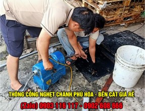 Dịch vụ thông cống nghẹt giá rẻ uy tín tại Chánh Phú Hòa - Bến Cát